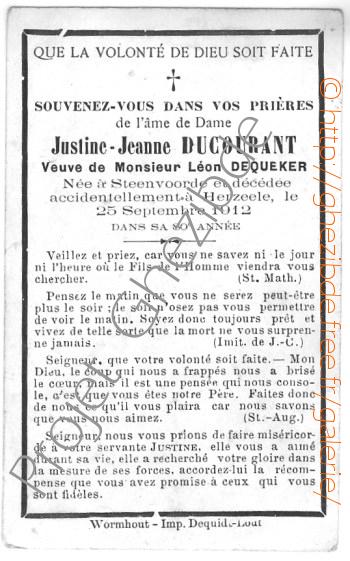 Justine Jeanne Ducourant veuve de Léon Dequeker, décédée à Herzeele, le 25 Septembre 1912.